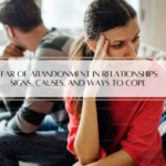 Fear of Abandonment in Relationships
